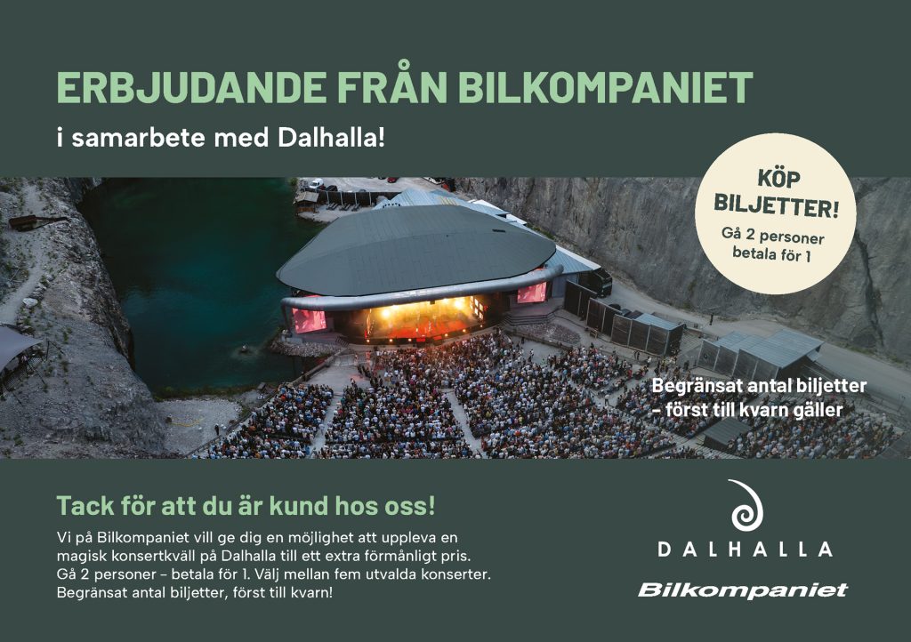 Erbjudande Dalhalla via Bilkompaniet. Gå 2personer - Betala för 1.
